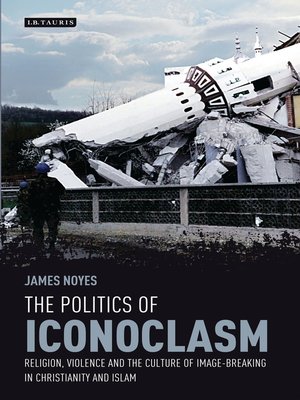 cover image of The Politics of Iconoclasm